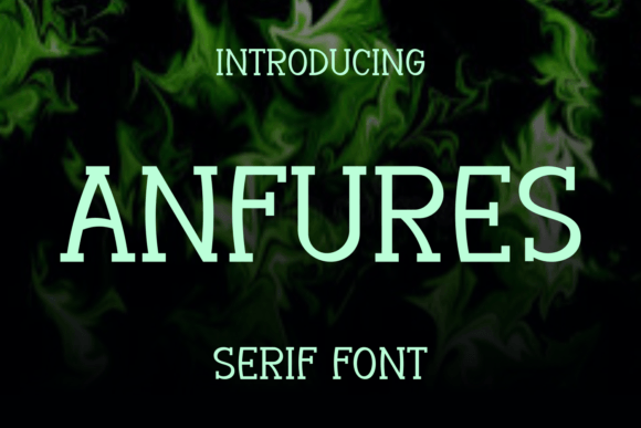 Anfures Font Review: Quirky Serif for Playful Campaigns