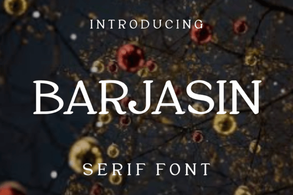 Barjasin Font: Elegant Serif Typography for Editorial Design