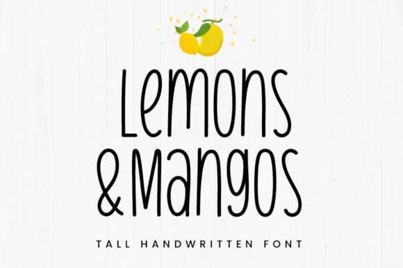 Lemons Mangos Font for Handmade Products and Displays